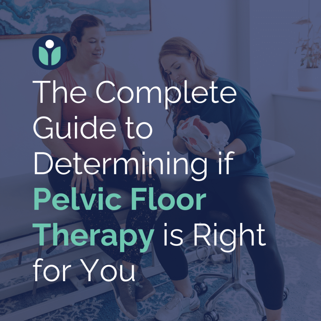 A physical therapist speaking with a patient during a pelvic floor evaluation, discussing treatment options.